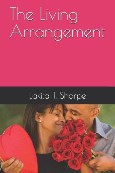 Cover for Lakita T Sharpe · The Living Arrangement (Paperback Book) (2021)