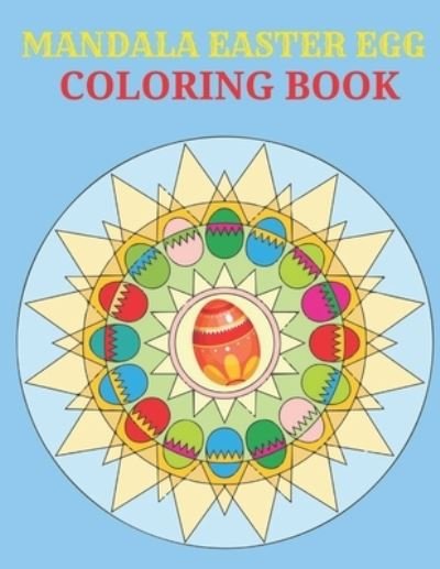 Cover for Af Book Publisher · Mandala Easter Egg Coloring Book (Paperback Bog) (2021)
