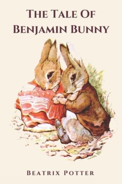 Cover for Beatrix Potter · The Tale Of Benjamin Bunny (Paperback Book) (2021)