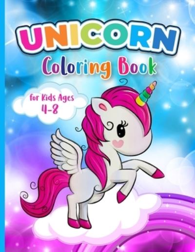 Cover for Baissapani Publishing · Unicorn Coloring Book for Kids Ages 4-8: Beautiful unicorn design for boys and girls ages 4-8 (Paperback Book) (2021)