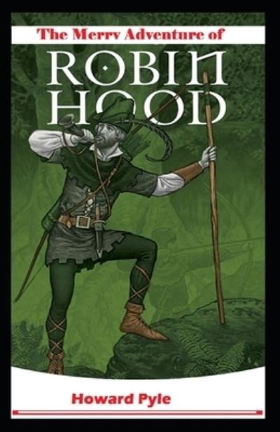 Cover for Howard Pyle · The Merry Adventures of Robin Hood (Paperback Book) (2021)