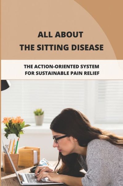 Cover for Jarvis Sodek · All About The Sitting Disease (Paperback Book) (2021)