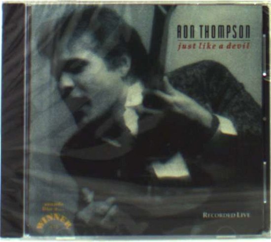 Cover for Ron Thompson · Just Like a Devil (CD) (1994)