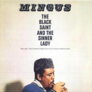 The Black Saint and the Sinner - Charles Mingus - Muziek - POL - 0011105117425 - 13 december 2005