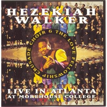 Cover for Hezekiah Walker · Hezekiah Walker-live in Atlanta at Morehouse Colle (CD) (1999)