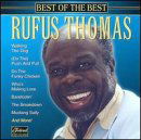 Best Of The Best - Rufus Thomas - Music - FEDERAL - 0012676654425 - December 2, 2004