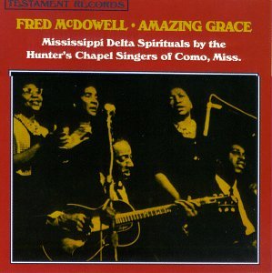 Amazing Grace - Mcdowell Fred - Musiikki - TESTAMENT - 0012928500425 - keskiviikko 1. maaliskuuta 2000