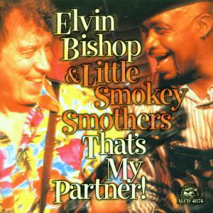 That's My Partner - Bishop, Elvin & Smokey Sm - Musik - ALLIGATOR - 0014551487425 - 1. august 2000