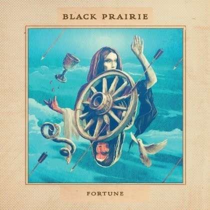 Cover for Black Prairie · Fortune (CD) (2014)
