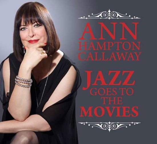 Cover for Ann Hampton Callaway · Jazz Goes to the Movies (CD) (2018)