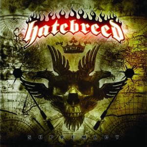 Supremacy - Hatebreed - Muziek - ICAR - 0016861805425 - 4 juli 2008