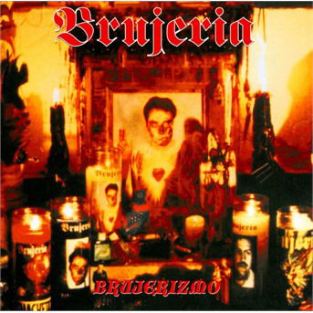 Cover for Brujeria · Brujerizmo (CD) (2000)