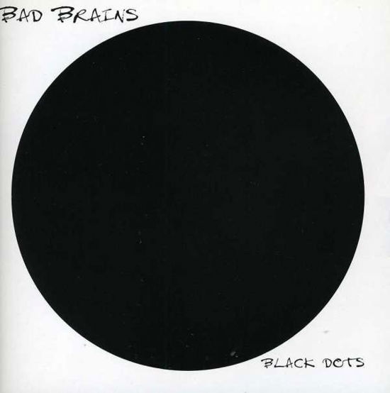 Black Dots - Bad Brains - Muzyka - CAROLINE - 0017046753425 - 27 września 1996