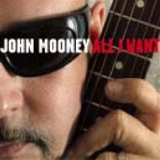John Mooney · All I Want (CD) (2002)
