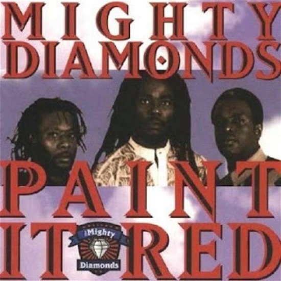 Cover for Mighty Diamonds · Paint It Red (CD) (1993)