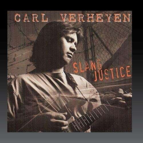 Cover for Carl Verheyen · Slang Justice (CD) (2000)