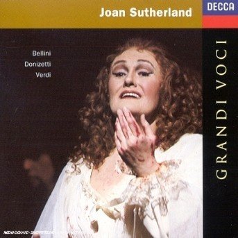 Cover for Sutherland Joan · Bellini Donizetti Verdi: Grandi Voci (CD)