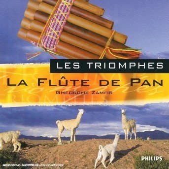 Cover for Gheorghe Zamfir · Les Triomphes: Flute De Pan (CD) (2003)