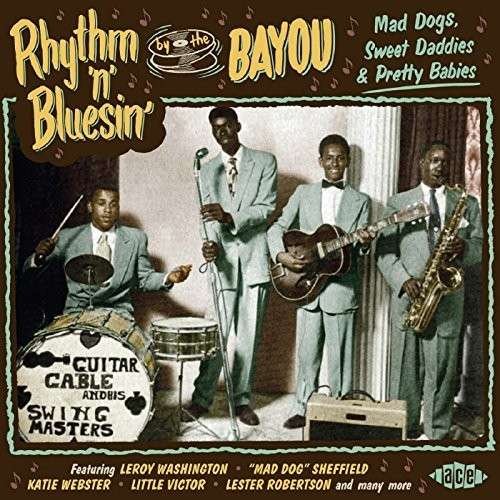 Rhythm ‘n’ Bluesin’ by the Bayou - Rhythm 'n' Blusin' by the Bayou: Mad / Various - Muziek - ACE RECORDS - 0029667063425 - 9 februari 2015