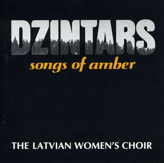 Dzintars: Songs of Amber - Latvian's Women Choir - Música - WARNER ASIA - 0029667500425 - 16 de março de 2010