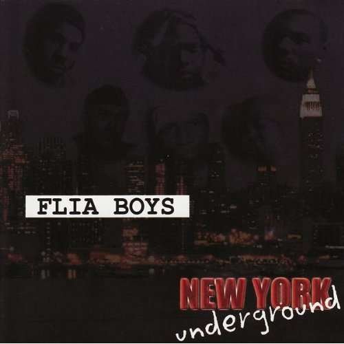 New York Underground Edit - Flia Boys - Musik - JOUR & NUIT - 0037628742425 - 26. februar 2009
