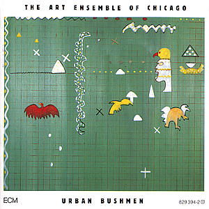 Cover for Art Ensemble Of Chicago · Urban Bushmen (CD) (1982)