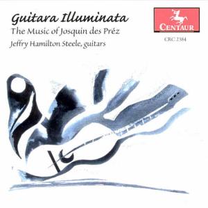 Guitara Illuminata - Des Prez / Steele - Musik - Centaur - 0044747238425 - 12 augusti 2000