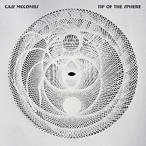 Cover for Cass Mccombs · Tip Of The Sphere-Mccombs,Cass (CD) (2019)