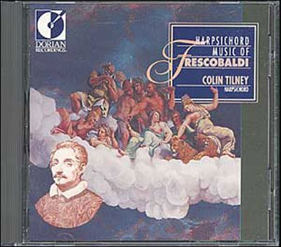 Harpsichord Music - Frescobaldi / Tinley - Musik - DOR4 - 0053479012425 - 3 mars 1992