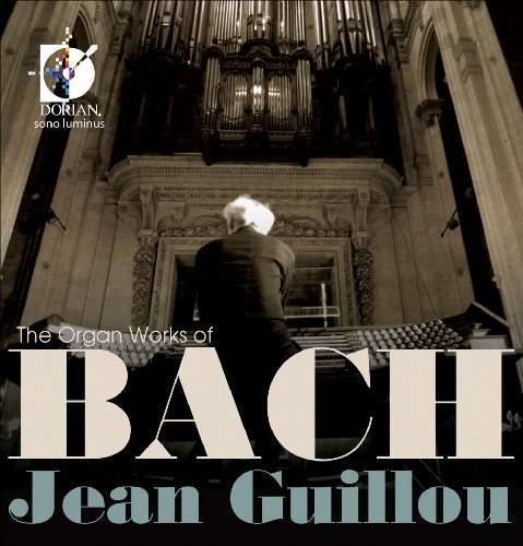 Cover for Bach,j.s. / Guilou · Organ Works of Bach (CD) (2010)