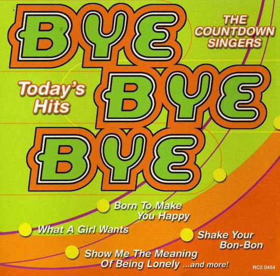 Cover for Countdown Singers · Countdown Singers - Bye Bye Bye-todays Hits (CD) (2023)