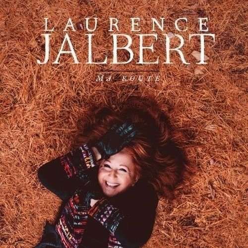 Cover for Laurence Jalbert · Ma Route (CD) (2016)