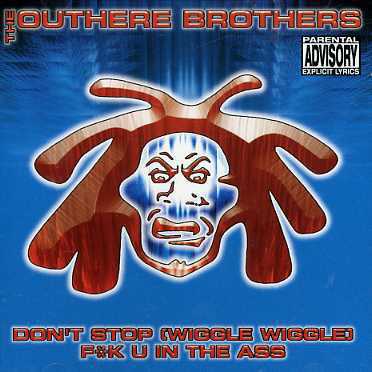 Cover for Outhere Brothers · Dont Stop (Wiggle Wiggle) Fuk U in the Ass (CD) (2006)