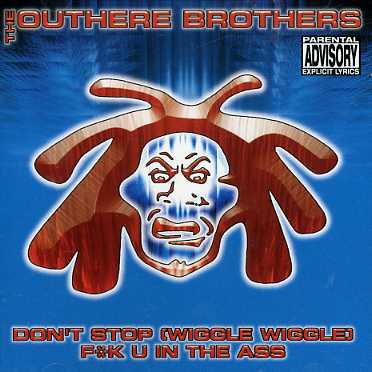 Cover for Outhere Brothers · Dont Stop (Wiggle Wiggle) Fuk U in the Ass (CD) (2006)