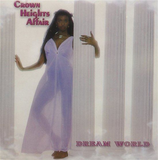 Cover for Crown Heights Affair · Dream World (CD) (1990)