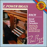 Great Organ Favorites - Bach / Biggs,e Power - Music - SONY MUSIC ENTERTAINMENT - 0074644264425 - October 25, 1990