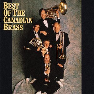 The Best of the Canadian Brass - Canadian Brass the - Musiikki - SON - 0074644574425 - perjantai 13. joulukuuta 1901