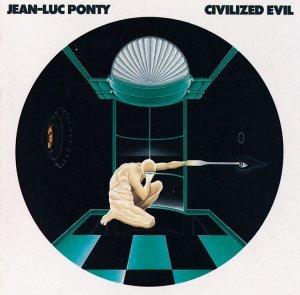 Civilized Evil - Jean-luc Ponty - Muziek - ATLANTIC - 0075678147425 - 17 maart 2017