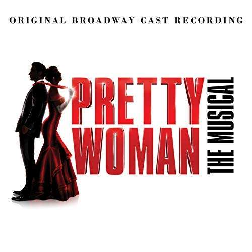 Cover for Pretty Woman the Musical Broa · Pretty Woman: The Musical - Original Broadway Cast Recording (CD) (2018)