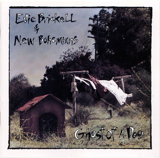 Cover for Edie Brickell &amp; New Bohemians · Ghost Of A Dog (CD)