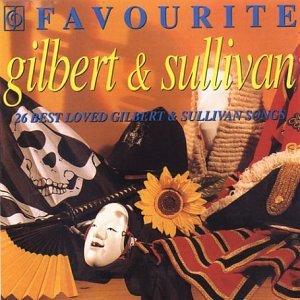 Cover for Gilbert &amp; Sullivan · Favourite Gilbert &amp; Sulli (CD) (2017)