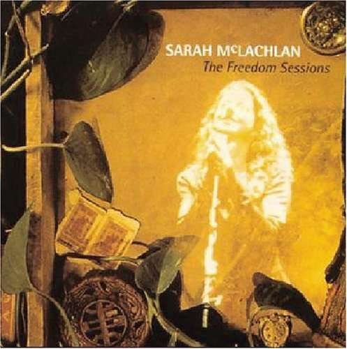 Cover for Sarah Mclachlan · Freedom Sessions, the [ecd] (CD) (2004)