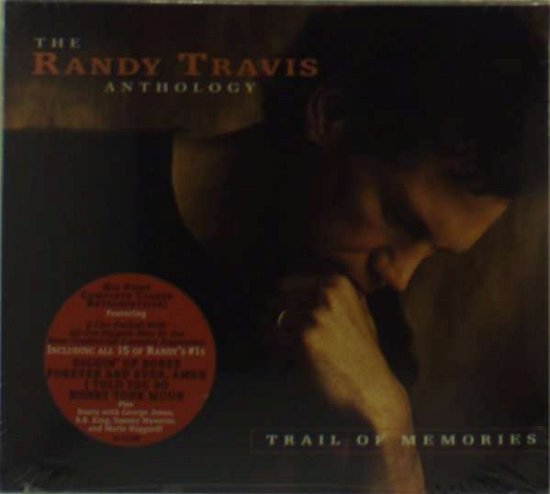 Cover for Randy Travis · Trail of Memories: the Randy Travis Anthology (CD) [Digipak] (2002)