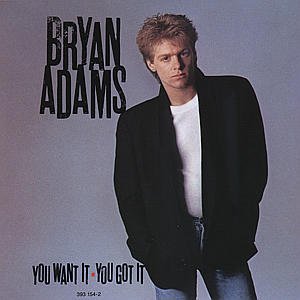 Cover for Bryan Adams · You Want It, You Got It (CD) (1987)