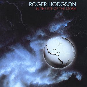 Cover for Roger Hodgson · In The Eye Of The Storm (CD) [Remastered edition] (1990)