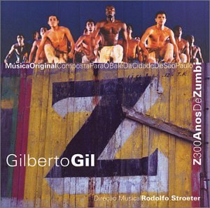 Z: 300 Anos De Zumbi - Gilberto Gil - Music - LIGHTYEAR - 0085365453425 - August 22, 2023