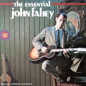 Cover for John Fahey · The Essential John Fahey (CD) (1996)