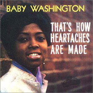 Cover for Baby Washington · That's How Heartaches Are Made (CD) (1990)