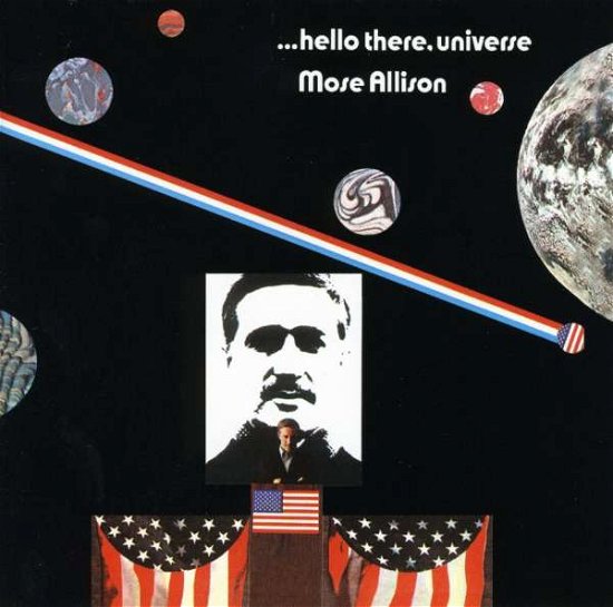 Hello There Universe - Mose Allison - Music - COLLECTABLES - 0090431653425 - November 23, 2004