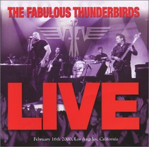 Cover for Fabulous Thunderbirds · Extended Versions =live= (CD) [Live edition] (1990)